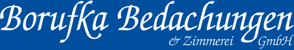 Dachdecker in Elsdorf | Borufka Bedachung & Zimmerei GmbH